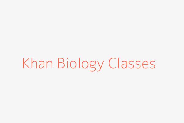 Khan Biology Classes